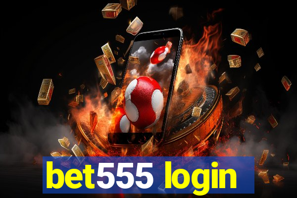 bet555 login